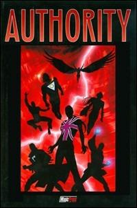 The absolute authority. Vol. 1 - Warren Ellis,Bryan Hitch,Paul Neary - copertina