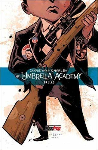 Umbrella Academy. Vol. 2: Dallas - Gerard Way,Gabriel Bá - copertina