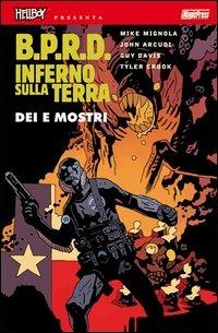 B.P.R.D. Inferno sulla Terra. Vol. 2: Dei e mostri - Mike Mignola,John Arcudi - copertina