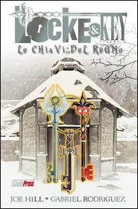 Le chiavi del regno. Locke & key. Vol. 4 - Joe Hill,Gabriel Rodriguez - copertina