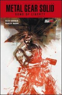 Sons of liberty. Metal Gear Solid. Vol. 1 - Alex Garner,Ashley Wood - copertina