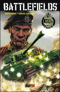 I verdi campi. Battlefields. Vol. 7 - Garth Ennis,Carlos Ezquerra - copertina