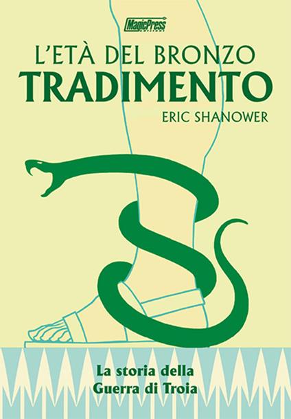 Tradimento. L'età del bronzo. Vol. 3 - Eric Shanower - copertina