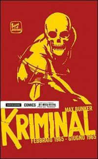 Kriminal. Vol. 2: Febbraio 1965-Giugno 1965 - Max Bunker,Magnus - copertina