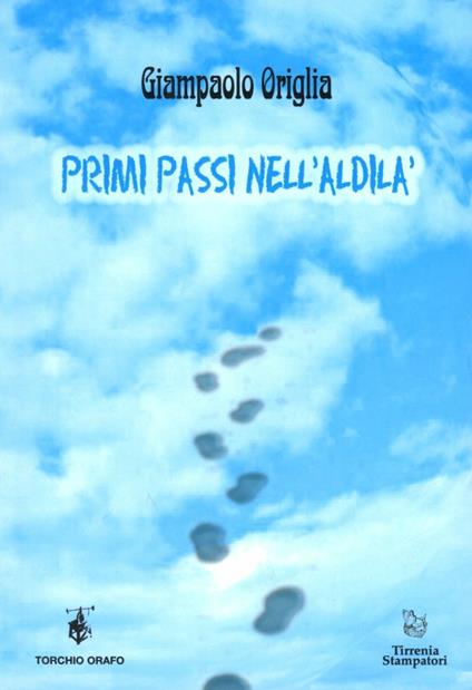 Primi passi nell'aldilà - Giampaolo Origlia - copertina
