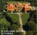 Il palazzo Ducale di Parma