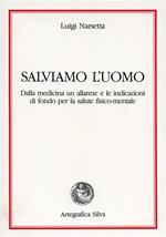 Salviamo l'uomo