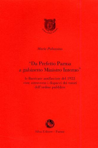 Da prefetto Parma a gabinetto ministro interno - Mario Palazzino - copertina