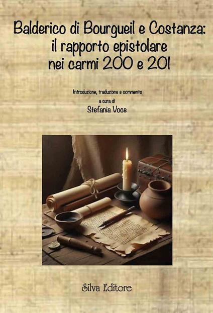 Balderico di bourgueil e costanza: il rapporto epistolare nei carmi 200 e 201 - Stefania Voce - copertina
