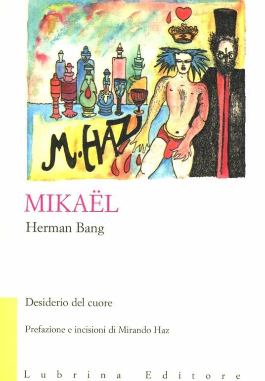 Mikaël. Desiderio del cuore - Herman Bang - copertina