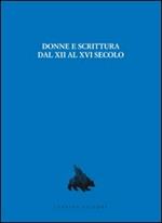 Donne e scrittura dal XII al XVI secolo