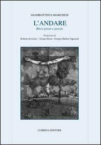 L' andare. Brevi prose in verbo essere - copertina