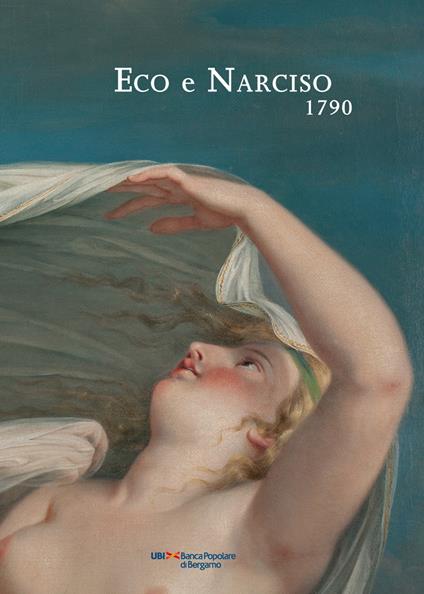 Eco e Narciso, 1790 - Enrico De Pascale - copertina