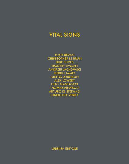 Vital signs. Work on paper by 12 London artist. Ediz. illustrata - Nicola Stanhope,Luke Elwes - copertina