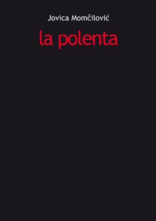 La polenta - Jovica Momcilovic - copertina