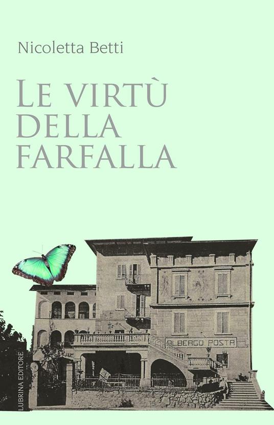 Le virtù della farfalla - Nicoletta Betti - copertina