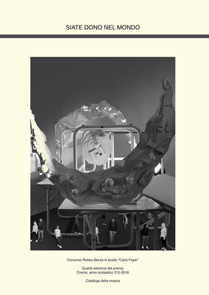 Siate dono nel mondo. Catalogo della mostra. Ediz. illustrata - copertina