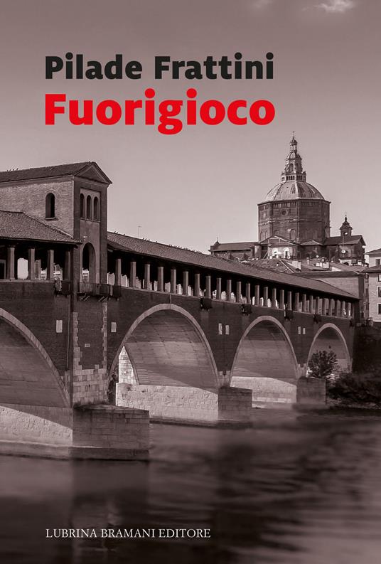 Fuorigioco - Pilade Frattini - copertina