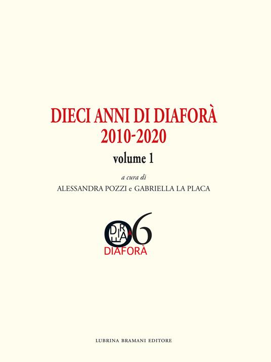 Dieci anni di Diaforà 2010-2020. Vol. 1 - copertina