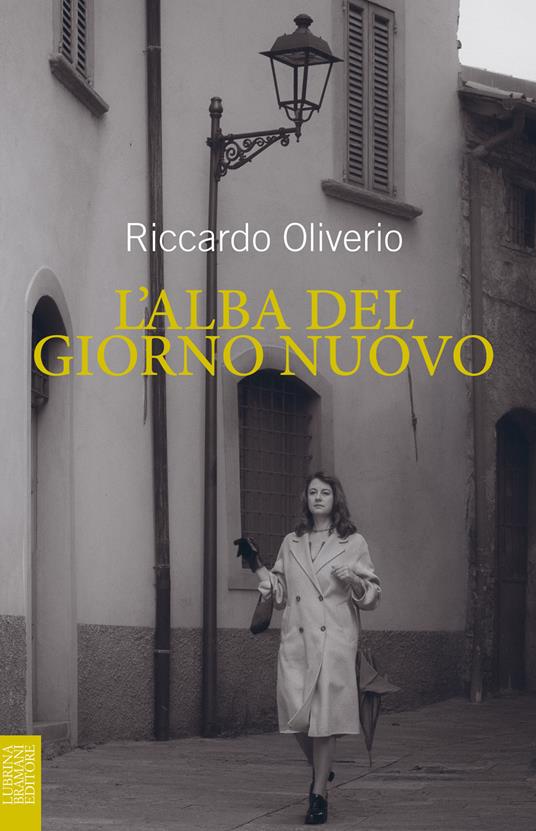L'alba del giorno nuovo. Ediz. integrale - Riccardo Oliverio - copertina