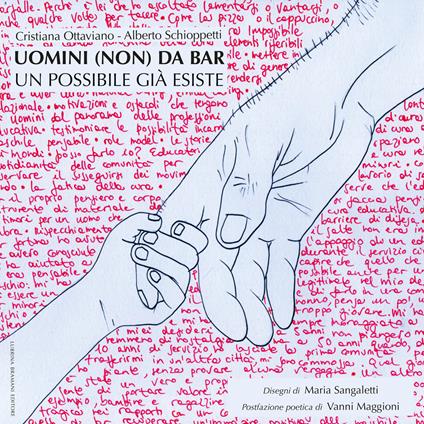 Uomini (non) da bar. Un possibile già esiste - Cristiana Ottaviano,Alberto Schioppetti - copertina