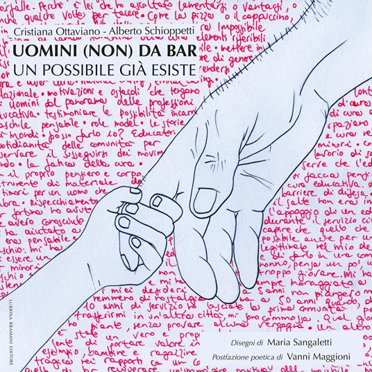 Uomini (non) da bar. Un possibile già esiste - Cristiana Ottaviano,Alberto Schioppetti - copertina
