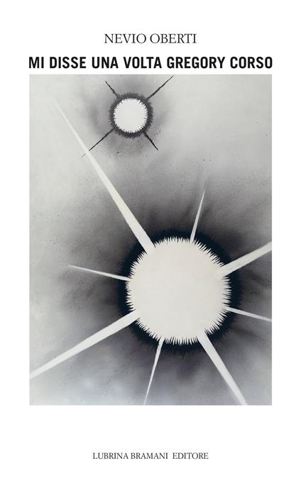 Mi disse una volta Gregory Corso - Nevio Oberti - copertina