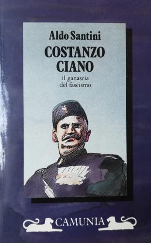 Costanzo Ciano - Aldo Santini - copertina