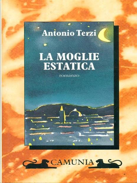 La moglie estatica - Antonio Terzi - 2