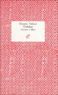 Trafalgar - Horatio Nelson - copertina