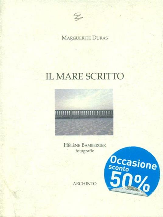 Il mare scritto - Marguerite Duras - 4