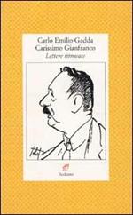 Carissimo Gianfranco. Lettere ritrovate (1943-1963)