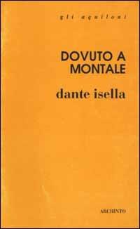 Dovuto a Montale - Dante Isella - copertina