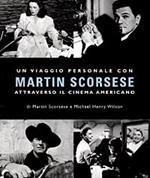 Un viaggio personale con Martin Scorsese attraverso il cinema americano