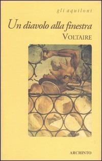 Un diavolo alla finestra - Voltaire - copertina