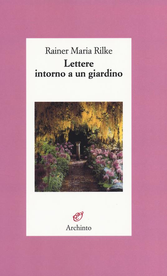 Lettere intorno a un giardino - Rainer Maria Rilke - copertina