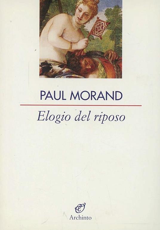 Elogio del riposo - Paul Morand - copertina