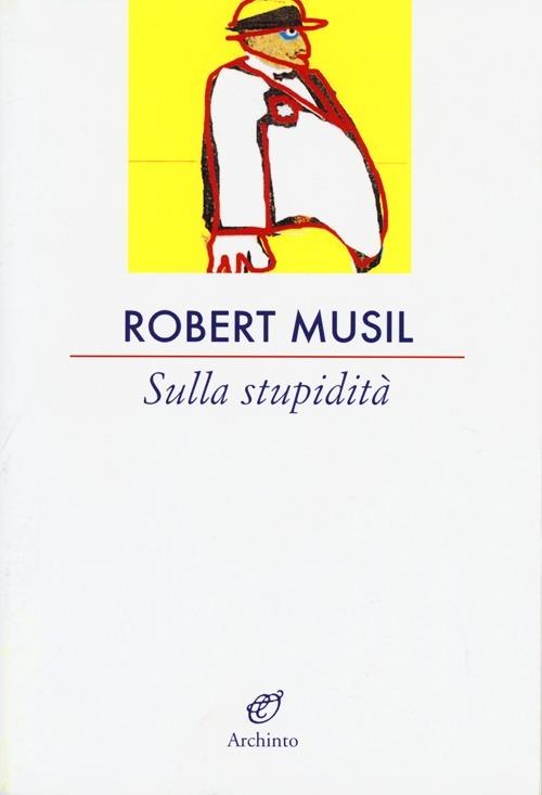 Sulla stupidità - Robert Musil - copertina
