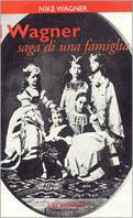 I Wagner. Saga di una famiglia