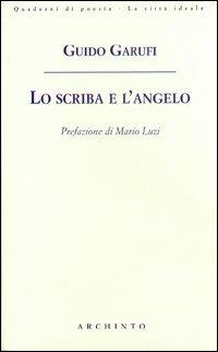 Lo scriba e l'angelo - Guido Garufi - copertina
