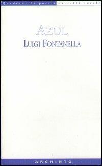Azul - Luigi Fontanella - copertina