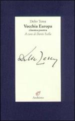 Vecchia Europa. Cinema-poema