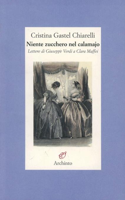 Niente zucchero nel calamaio - Giuseppe Verdi - copertina