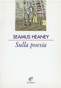 Sulla poesia di Seamus Heaney - copertina