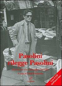 Pasolini rilegge Pasolini. Con CD - Giuseppe Cardillo - copertina