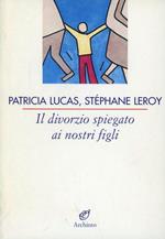 Il divorzio spiegato ai nostri figli