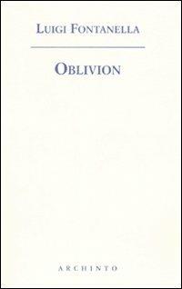 Oblivion - Luigi Fontanella - copertina