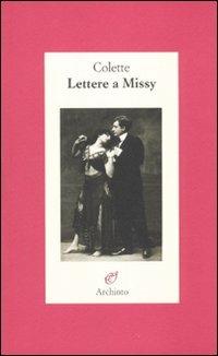 Lettere a Missy - Colette - copertina