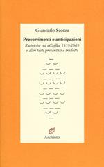 Precorrimenti e anticipazioni. Rubriche sul «Caffè» 1959-1969 e altri testi presentati e tradotti