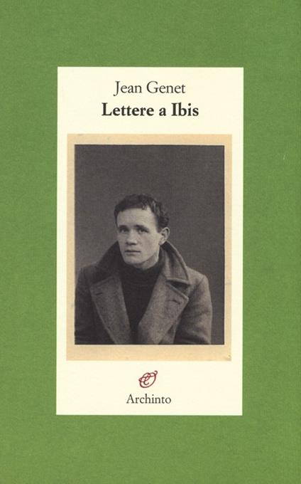 Lettere a Ibis - Jean Genet - copertina